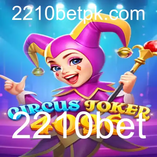 Descubra o Fascinante Mundo de CircusJoker4096 e Conheça 2210bet